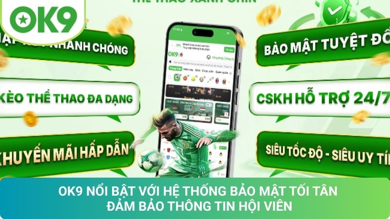 OK9 - Trang Chủ Nhà Cái OK9.COM | Link Truy Cập OK9 2026 18 Những Ưu Điểm Nổi Bật Của Thương Hiệu OK9 COM